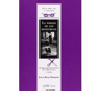 Guía para ver y analizar: La parada de los monstruos: Ted Browning (1932) (Guías de cine) - 9788480636162