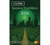 Guia Peñin Spaniens Weinführer 2026