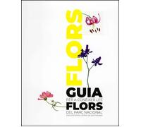 Guia Per A Coneixer Les Flors Del Parc Nacional Daiguestortes I Estany