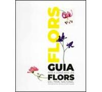 Guia Per A Conèixer Les Flors Del Parc Nacional D'Aigüestortes I Estany De Sant Maurici