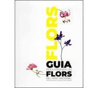 Guia Per A Coneixer Les Flors Del Parc Nacional Daiguestortes I Estany