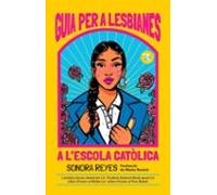 Guia Per A Lesbianes A Lescola Catòlica