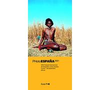 Guía Photoespaña 2021 (PHotoESPAÑA Books.)