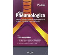 Guía pneumológica: pautas, exploraciones complementarias y datos en medicina respiratoria