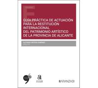 Guía Práctica De Actuación Para La Restitución Internacional Del Patri