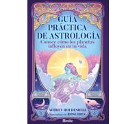 GUÍA PRÁCTICA DE ASTROLOGIA (HESTIA)