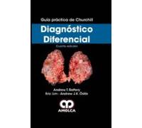 Guia Practica De Churchill: Diagnostico Diferencial (4ª Ed.)