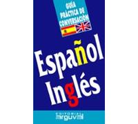 Guía Práctica De Conversación Español-inglés (ebook)