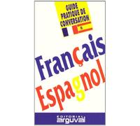 Guía práctica de conversación francés-español (GUÍAS DE CONVERSACIÓN)