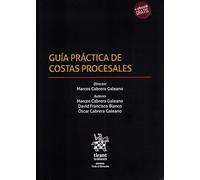 Guía Práctica de Costas Procesales: 1 (esfera todo el derecho)