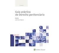 Guía práctica de Derecho penitenciario