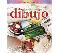 Guía Práctica de dibujo (Atlas Ilustrado)