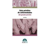 Guía práctica de enfermedades del ganado porcino (SIN COLECCION)