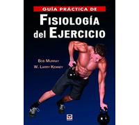 Guía práctica de fisiología del ejercicio (EN FORMA)