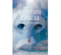 Guia Practica De Fisioterapia Respiratoria