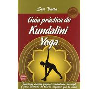 GUIA PRACTICA DE KUNDALINI YOGA - MASTERS (MASTERS SALUD)