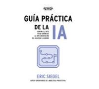 Guía Práctica De La Ia