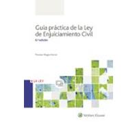 Guía Práctica De La Ley De Enjuiciamiento Civil 6 Ed.