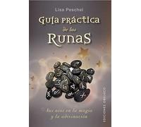Guía práctica de las runas (MAGIA Y OCULTISMO)