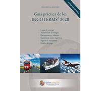 Guía práctica de los incoterms 2020 (ECONOMIA)
