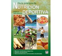 Guía Práctica De Nutrición Deportiva (DEPORTES)