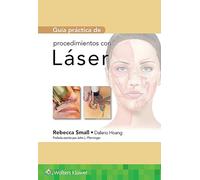 Guía práctica de procedimientos con láser (Guia Practica De)