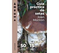 Guia Practica De Setas