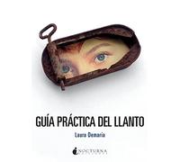Guia Practica Del Llanto