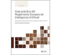 Guía Práctica Del Reglamento De Inteligencia Artificial