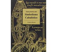 Guia Practica Del Simbolismo Cabalistico (2ª Ed)