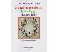 GUIA PRACTICA PARA ELABORAR TALLERES GESTALT