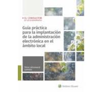 Guía Práctica Para La Implantación De La Administración Electróni Ca E