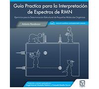 Guía Practíca para la Interpretación de Espectros de RMN