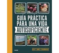 Guía Práctica para Una vida autosuficiente (VIDA NATURAL)