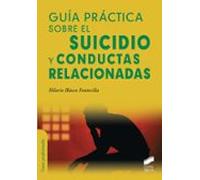 Guia Practica Sobre El Suicidio Y Conductas Relacionadas