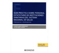 Guía Práctica Sobre Personal Estatutario De Instituciones Sanitarias Del Sistema Nacional De Salud