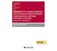 Guía práctica sobre personal estatutario de instituciones sanitarias del Sistema Nacional de Salud (Estudios)