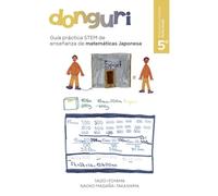 Guia Practica Stem De Enseñanza De Matematicas Japonesa Donguri Quinto