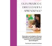 Guia Prático Das Dificuldades De Aprendizagem (ebook)