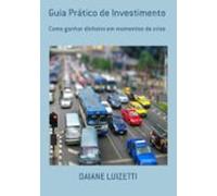 Guia Prático De Investimento (ebook)