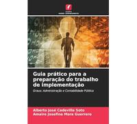 Guia prático para a preparação do trabalho de implementação