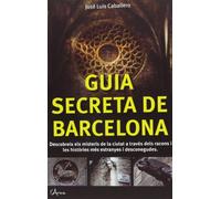 GUIA SECRETA DE BARCELONA (SIN COLECCION)