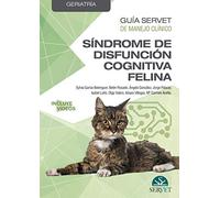 Guía Servet de manejo clínico: Geriatría. Síndrome De Disfunción cognitiva felina (MANUALES)