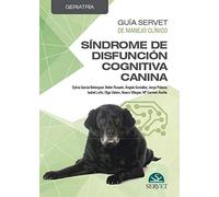 Guía Servet de manejo clínico. Geriatría. Síndrome De Disfunción cognitiva - Libros De veterinaria - Editorial Servet
