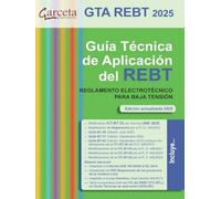 Guía técnica de aplicación del REBT 2023. GTA REBT 2025 (ELECTRICIDAD)