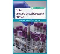 Guía Técnico de Laboratorio Clínico: Miriam Arasmou Idrovo