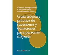 Guía teórica y práctica de sucesiones y donaciones para personas mayores v (Horizontes)