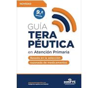 Guía Terapéutica en Atención Primaria Basada en la Selección Razonada de Medicamentos