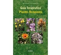 Guia terapeutica. Plantes remeieres: 12 (Cultura Popular)