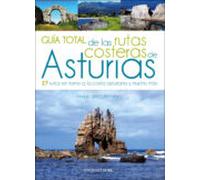 Guia Total De Las Rutas Costeras De Asturias
